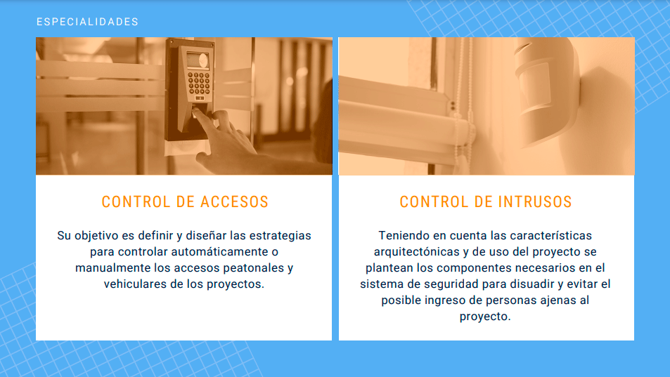 Su objetivo es definir y diseñar las estrategias para controlar automáticamente o manualmente los accesos peatonales y vehiculares de los proyectos.